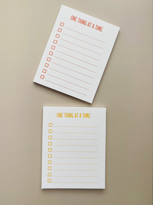 One Thing At A Time Checklist Notepad